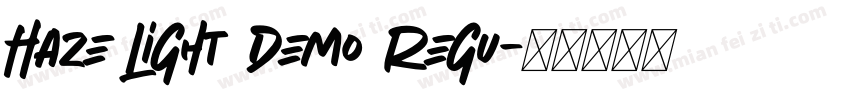 Haze Light Demo Regu字体转换